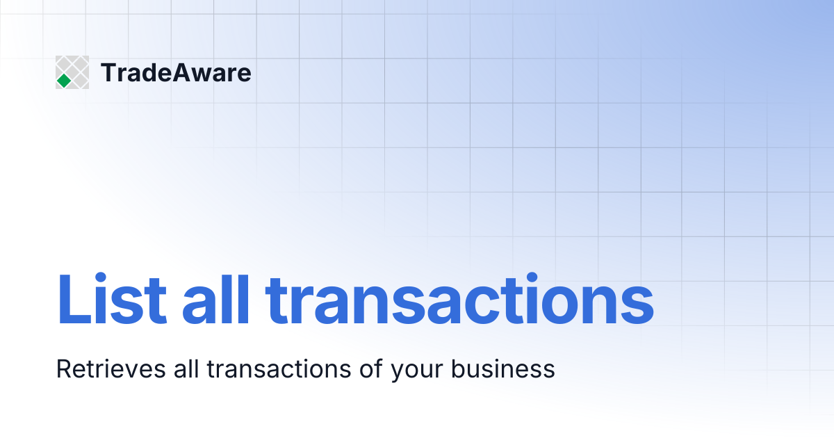 List all transactions | TradeAware