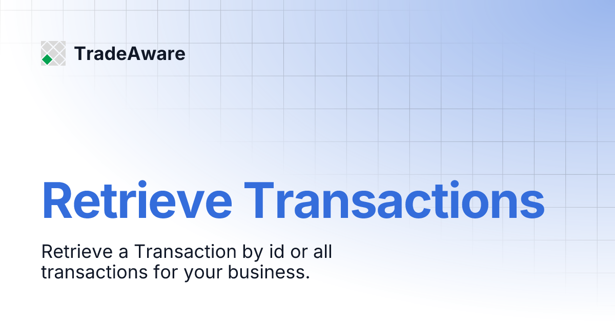 Retrieve Transactions | TradeAware